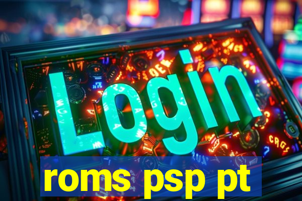 roms psp pt-br download